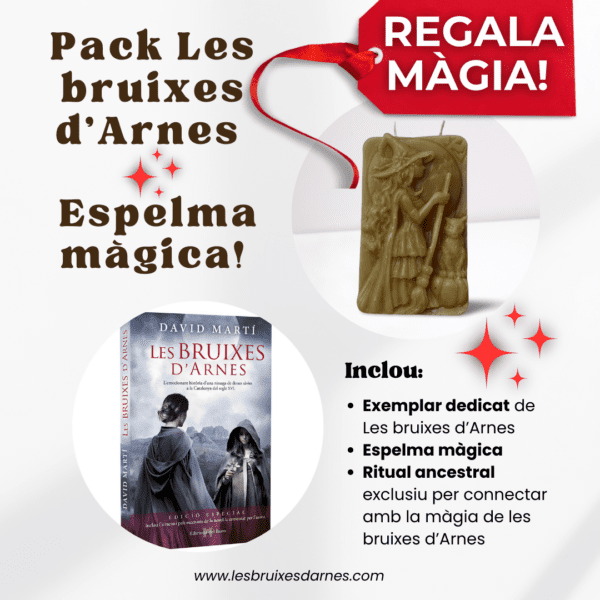 Pack especial: Les bruixes d'Arnes + espelma màgica + ritual exclusiu